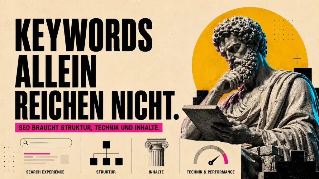 SEO richtig verstehen: Warum Keywords allein nicht funktionieren